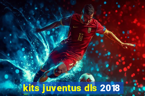 kits juventus dls 2018